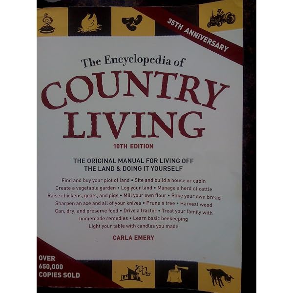 The Encyclopedia of Country Living: An Old Fashioned Recipe Book