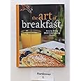The Art of Breakfast: How to Bring B&B Entertaining Home