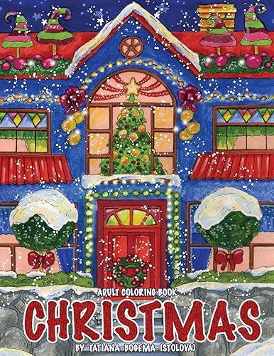 Download Christmas!: Adult Coloring Book (Stress Relieving Coloring Pages, Coloring Book for Relaxation) PDF