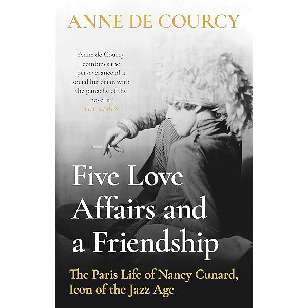 Amazon.com: Nancy Cunard: Heiress, Muse, Political Idealist
