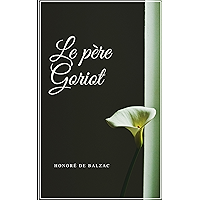 Le père Goriot (French Edition) book cover