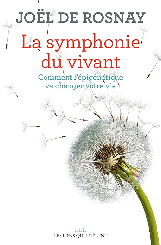 Download La symphonie du vivant: Comment l'épigénétique va changer votre vie PDF