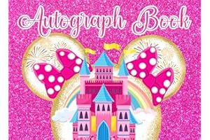 Autograph Book for Girls: A Signature and Photo Album for Kids to Collect Memories and Celebrity Signatures From Theme Park Adventures Around The World