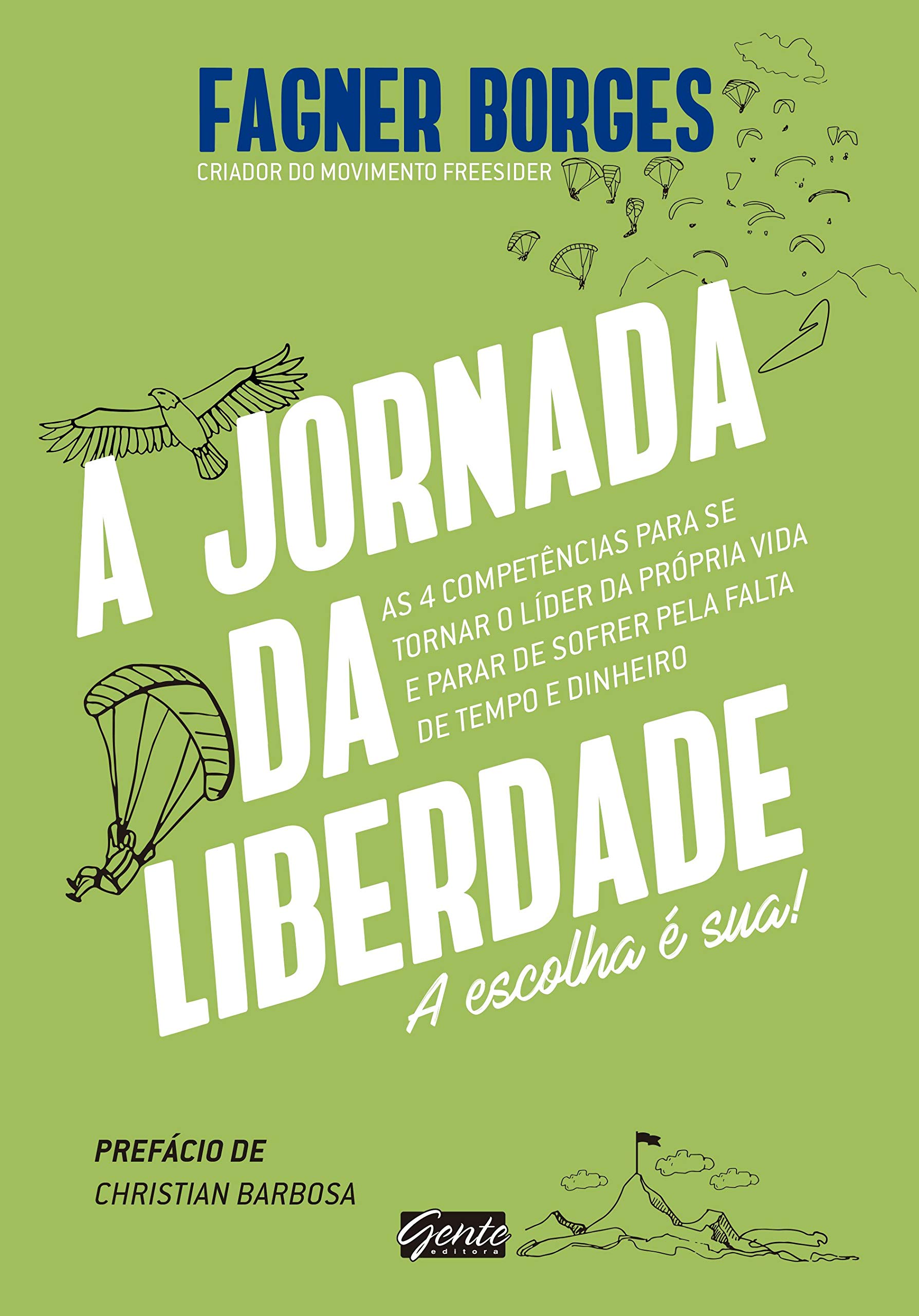 Livro 'A Jornada da Liberdade' por Fagner Borges 