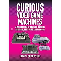 The Encyclopedia of Arcade Video Games: Kurtz, Bill: 9780764319259