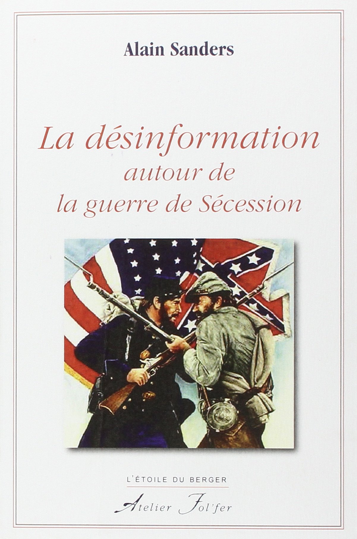 Résultat de recherche d'images pour "sanders desinformation guerre de secession"