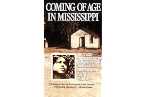Coming of Age in Mississippi: The Classic Autobiography of Growing Up Poor and Black in the Rural South