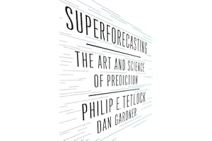 Superforecasting: The Art and Science of Prediction