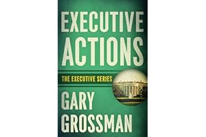 Executive Actions (The Executive Series Book 1)