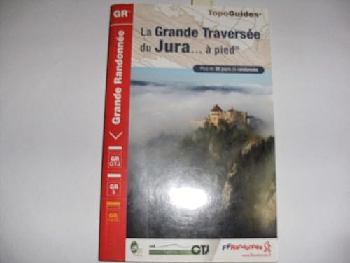 Download La Grande Traversée du Jura... à pied PDF