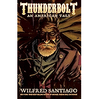 Thunderbolt: An American Tale, Vol. 1 (Latinographix) book cover
