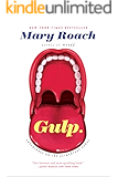 Gulp: Adventures on the Alimentary Canal