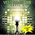 Video Games Live Level 2