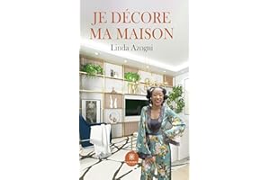 Je décore ma maison (French Edition)