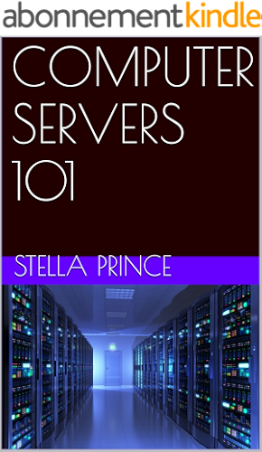 Download COMPUTER SERVERS 101 (English Edition) PDF