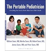 The Portable Pediatrician (Sears Parenting Library)