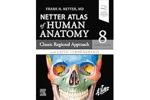 LATIN TERMINOLOGY Netter Atlas of Human Anatomy: Classic Regional Approach with Latin Terminology: paperback + eBook (Netter 