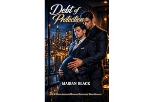 Debt of Protection: A M/M Mafia Arranged Marriage Omegaverse Mpreg Romance