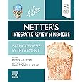 Netter's Integrated Review of Medicine: Pathogenesis to Treatment (Netter Clinical Science)
