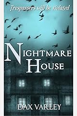Nightmare House Kindle Edition