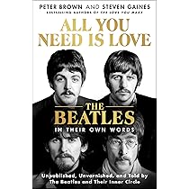 All You Need Is Love: The Beatles in Their Own Words: Unpublished