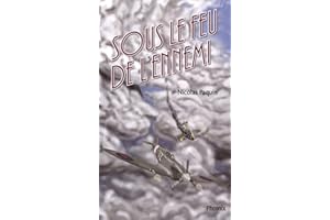 Les volontaires T.1 : Sous le feu de l'ennemi (French Edition)