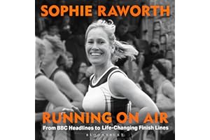 Running on Air: From BBC Headlines to Life-Changing Finish Lines