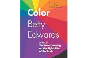 Color: A Course in Mastering the Art of Mixing Colors