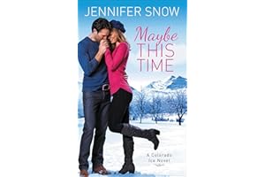 Maybe This Time (Colorado Ice Book 1)