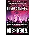 Hillary's America: The Secret History of the Democratic Party