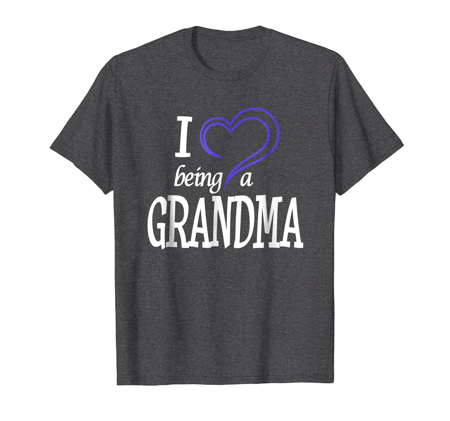 Grandma T-Shirt I Love Being a Grandma Gift for Grandparents-anz