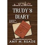 Trudy's Diary (Libraries of the World Mysteries Book 1)