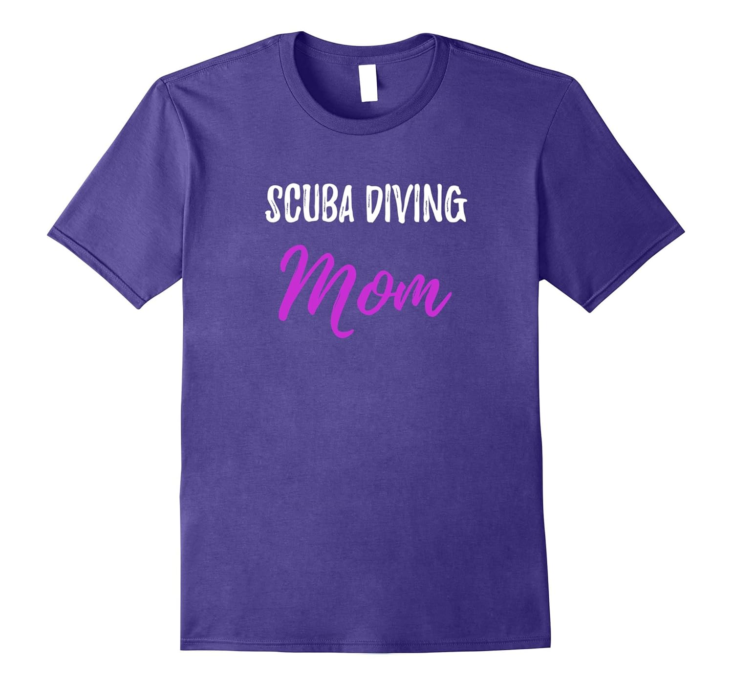 Scuba Diving Mom T-Shirt Funny Mother Gift Idea-Rose