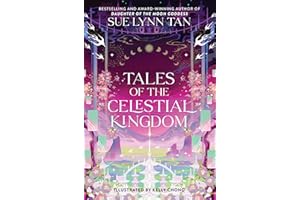 Tales of the Celestial Kingdom: A Companion Anthology to the Bestselling Fantasy Romance Duology with an Epilogue