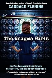 The Enigma Girls: How Ten Teenagers Broke