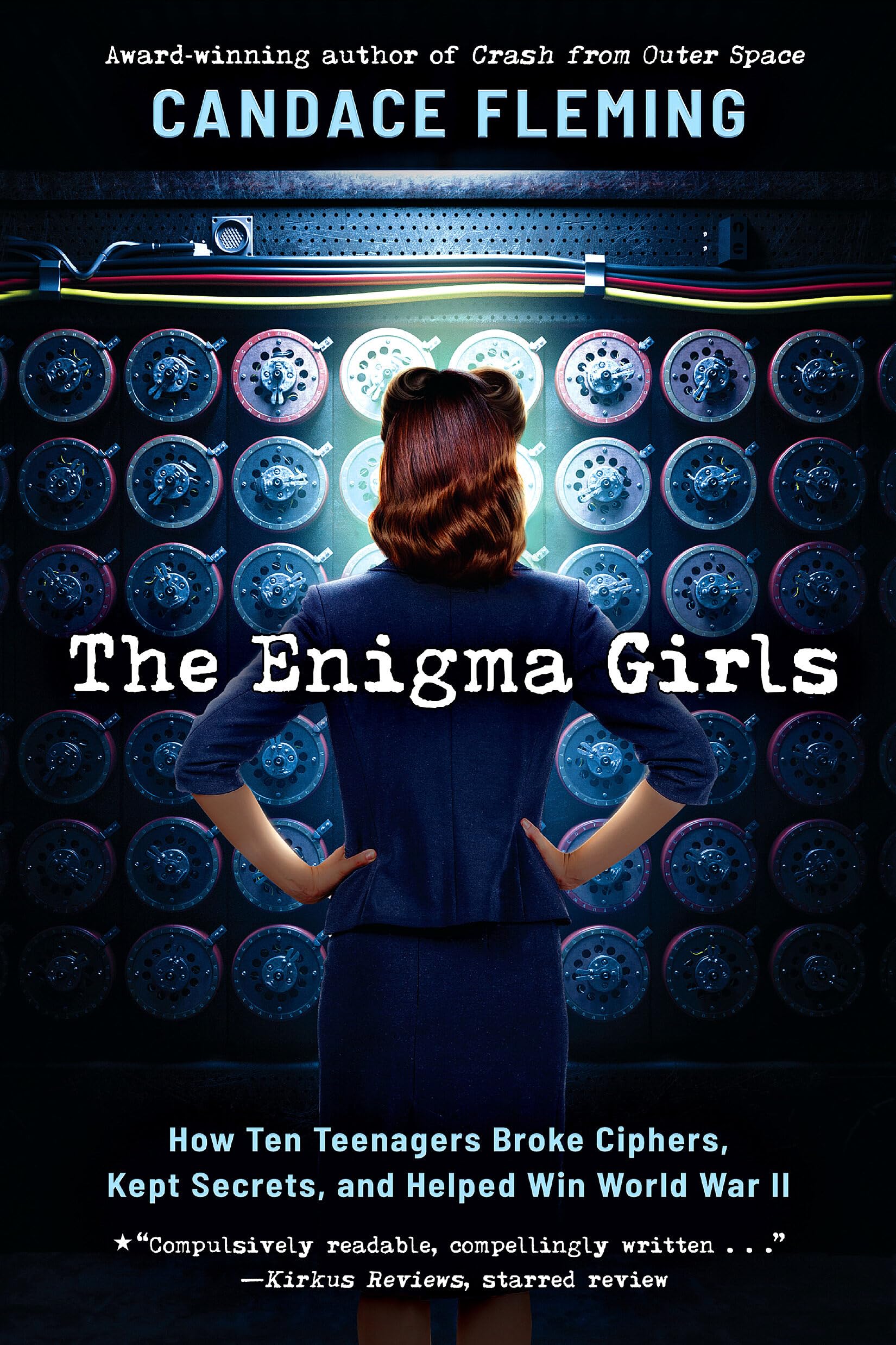 The Enigma Girls: How Ten Teenagers Broke