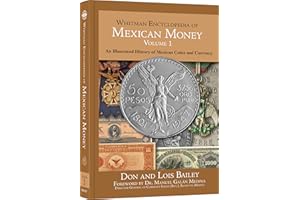 Whitman Encyclopedia of Mexican Money, Volume 1