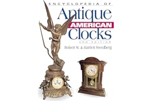 Encyclopedia of Antique American Clocks