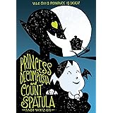 Princess Decomposia and Count Spatula