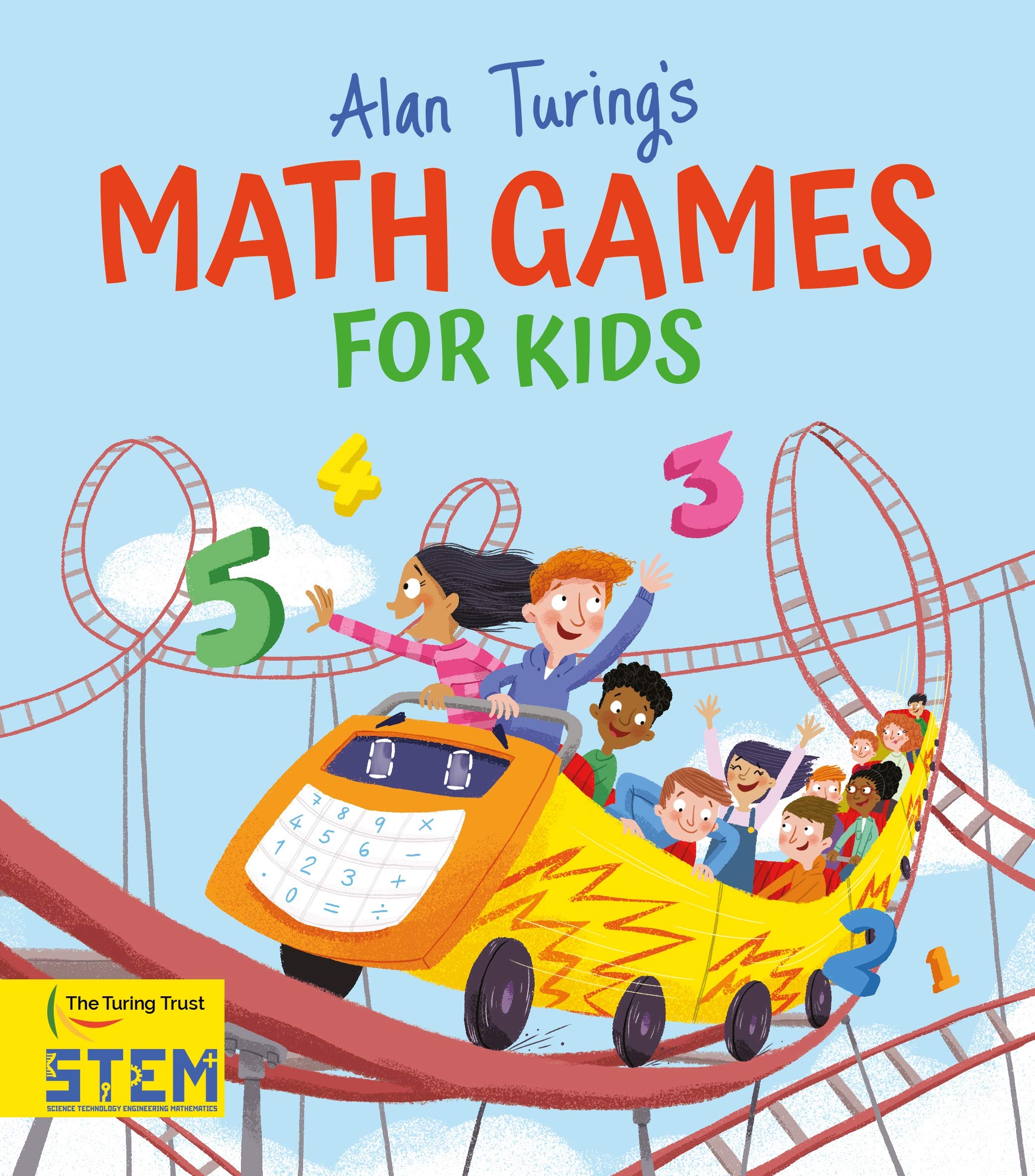 Alan Turing's Math Games For Kids: Potter, William, Conway, Gareth: 9781398802520: Amazon.com: Books
