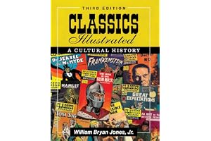 Classics Illustrated: A Cultural History, 3d ed.