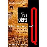 The Lost Gospel: The Book of Q and Christian Origins
