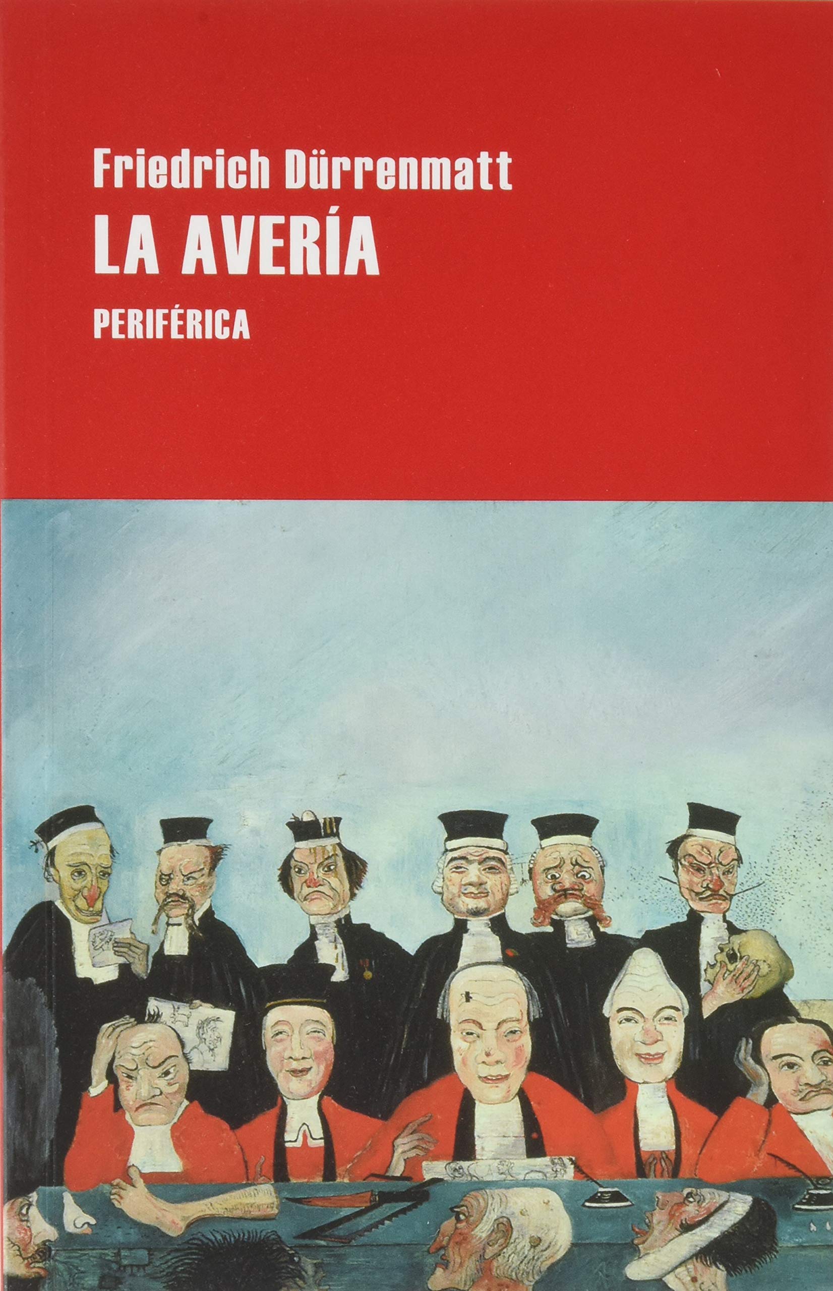 La avería, de Friedrich Dürrenmatt