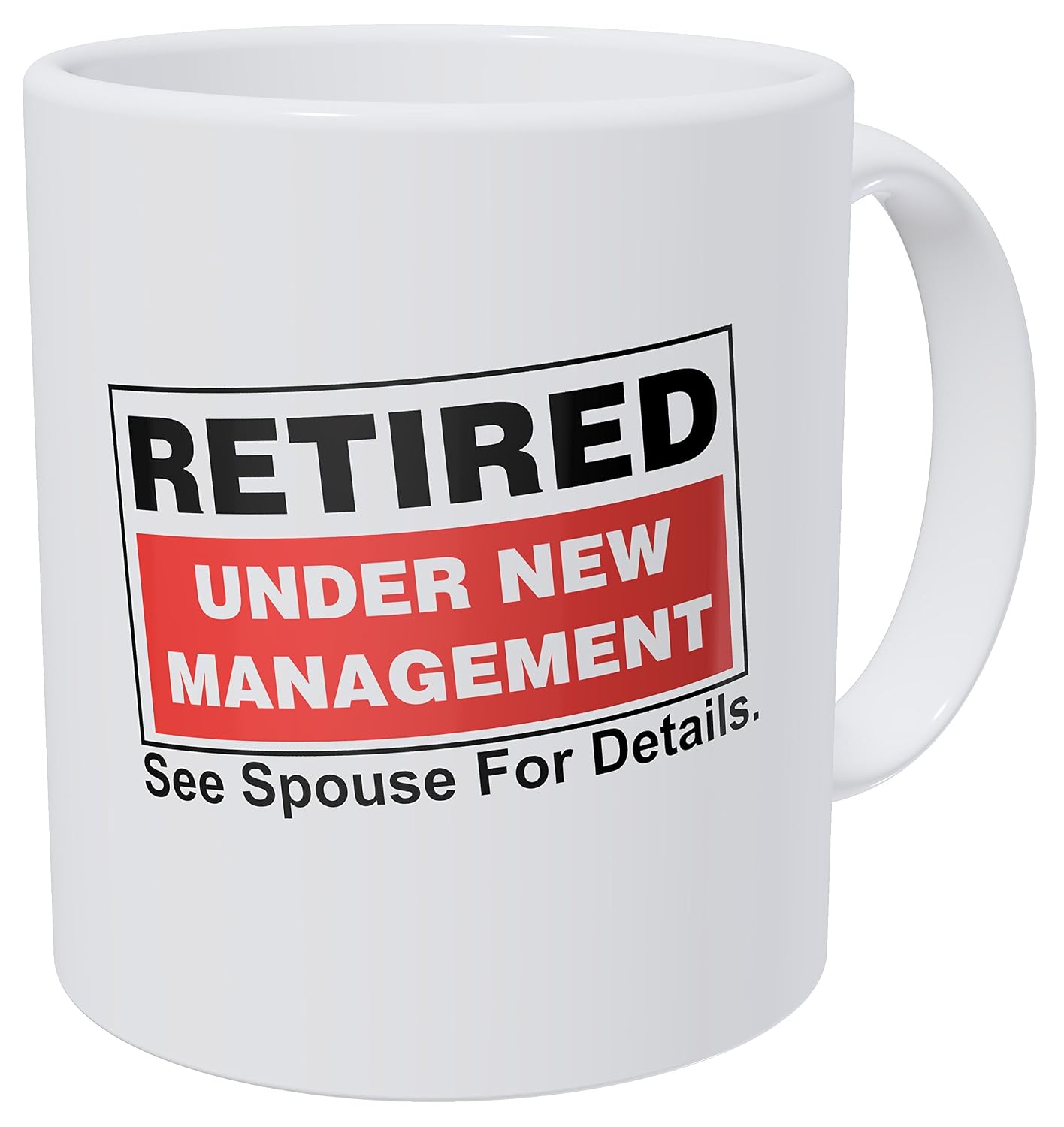 Funny Coffee Mug - Under New Management