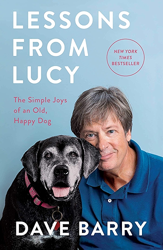 Download Lessons From Lucy: The Simple Joys of an Old, Happy Dog (English Edition) PDF