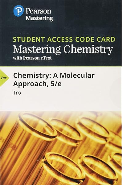 Mastering Chemistry With Pearson Etext Standalone Access Card For Chemistry A Molecular Approach 5th Edition Tro Nivaldo J 9780134989877 Amazon Com Books