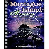 Montague Island Memoirs: All-New Mysteries and Logic Puzzles (Volume 4) (Montague Island Mysteries)