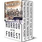 Horror in the Forest: A Riveting Haunted House Mystery Boxset