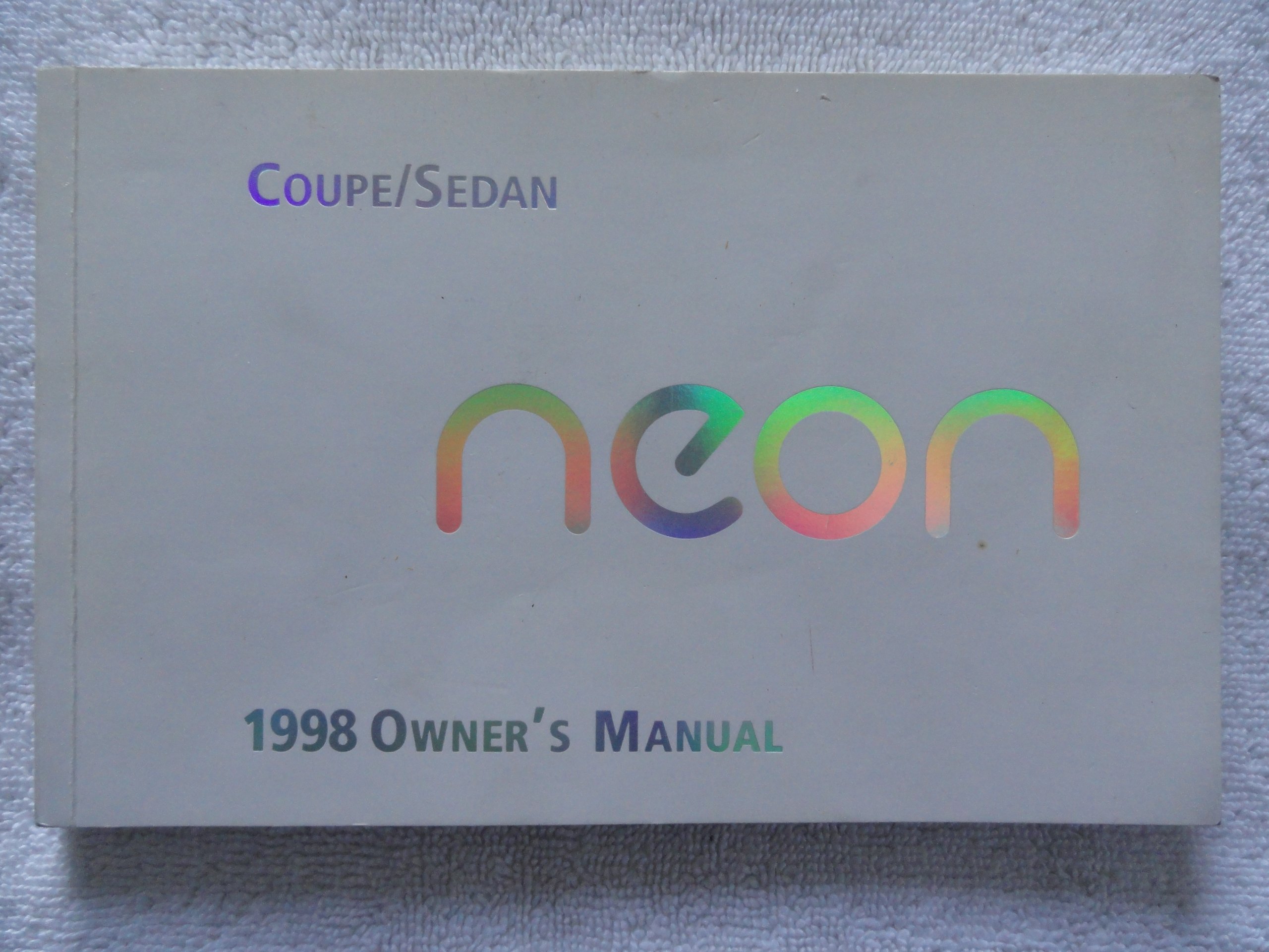 1998 Dodge Neon Owners Manual Paperback – 1998