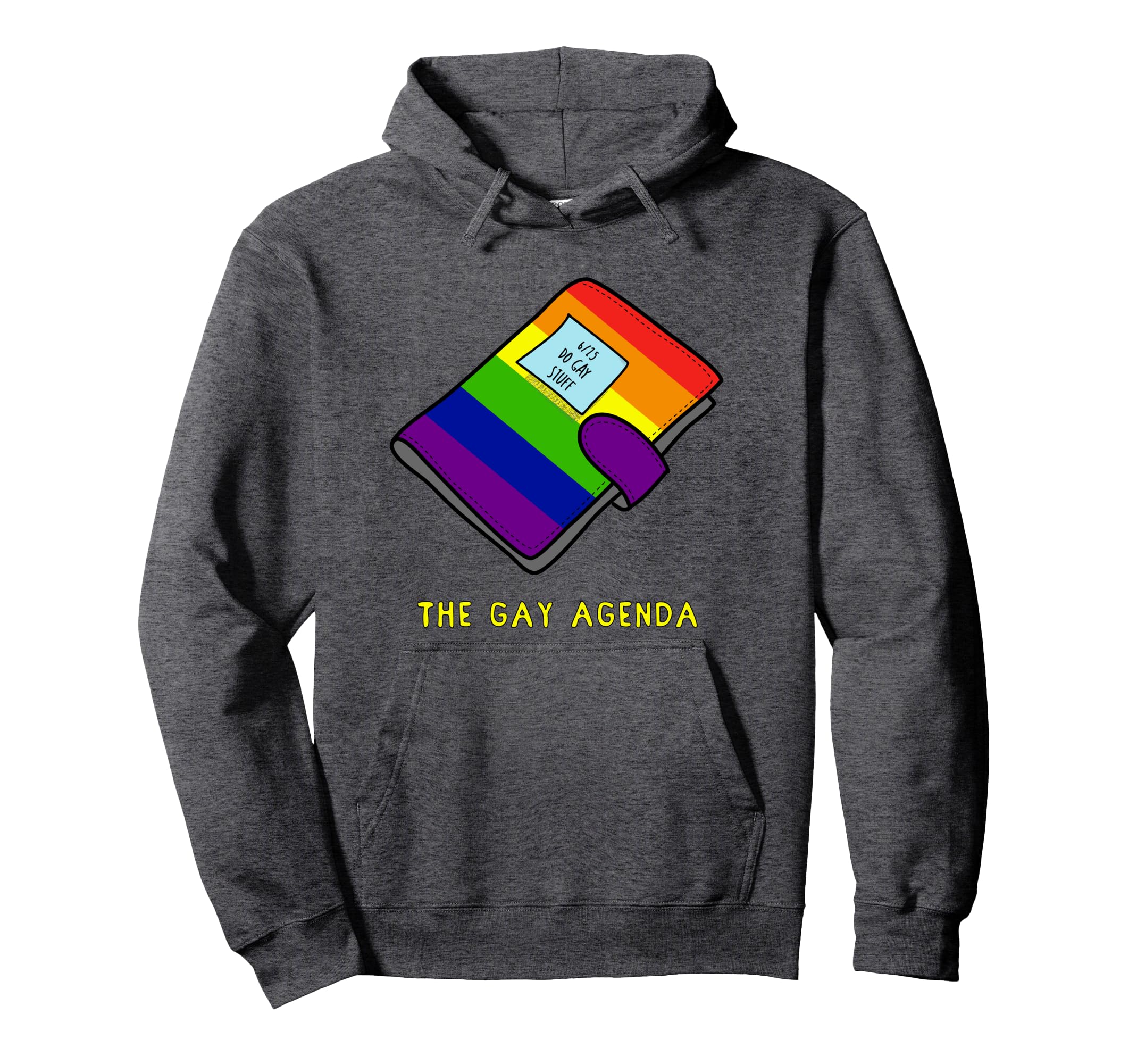 The Gay Agenda Funny Gay Pride Planner Calendar Graphic Pullover Hoodie